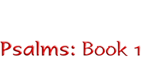 Psalms: Book 1